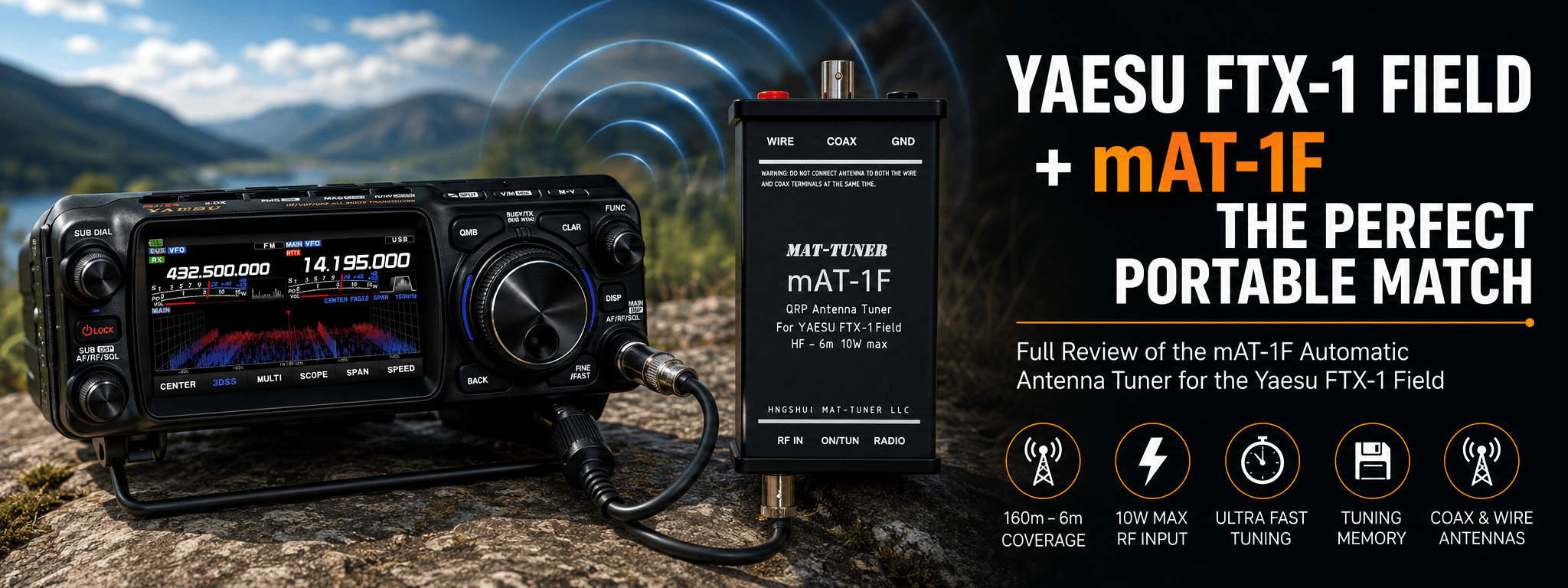 mAT-1F ATU for the Yaesu FTX-1 Field: A Fast, Capable External Antenna Tuner